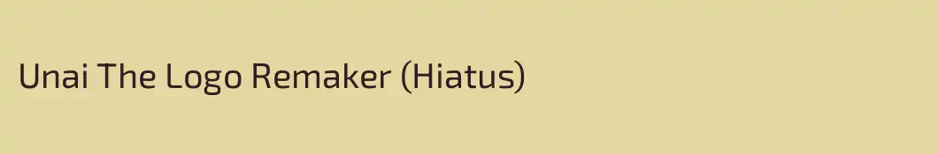 Unai The Logo Remaker (Hiatus)